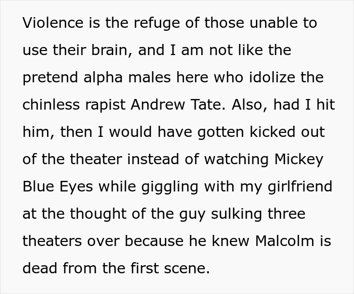 Text narrating an incident with an entitled moviegoer, spoilers, and a commentary on behavior in a theater setting.