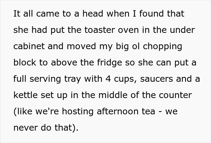 Text detailing a man's frustration with kitchen decoration changes, impacting his cooking routines. Text detailing a man's frustration with kitchen decoration changes, impacting his cooking routines.