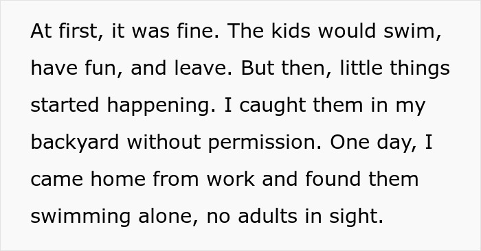 Text describing unexpected neighbor's kids using the pool without permission.