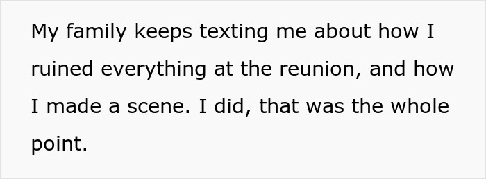 Text message from a woman about causing a scene at a family reunion.