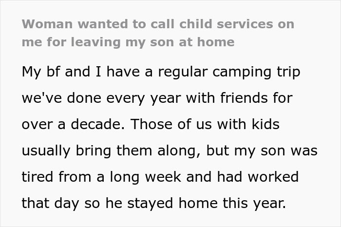 Text about a woman considering calling child services after a son was left at home during a camping trip.