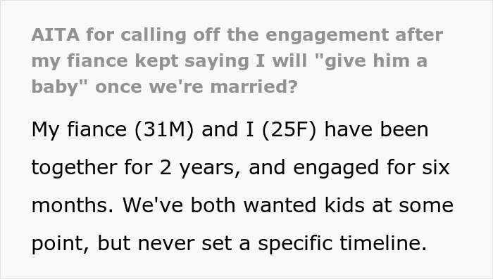 Text about a woman ending her engagement after her fianc&eacute; insisted on starting a family as her new role.