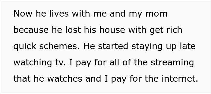 Text about a man losing his home, living with stepdaughter, and following her rules, highlighting lifestyle changes. Text about a man losing his home, living with stepdaughter, and following her rules, highlighting lifestyle changes.