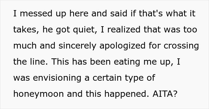 Text discussing honeymoon plans, regret, and an apology for crossing the line.