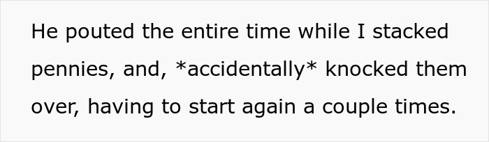 Text about a driver paying tolls in pennies as petty revenge, with repeated stacking of coins and feigned accidents.
