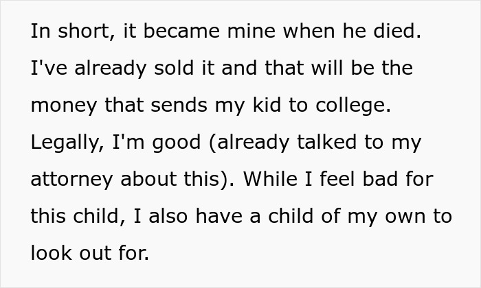 Text from widow explaining her decision to not share inheritance with husband's affair child, focusing on her own child.
