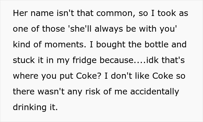 Text about a Coke bottle kept as a tribute to a friend's late mom, stored in the fridge to avoid accidental drinking. Text about a Coke bottle kept as a tribute to a friend's late mom, stored in the fridge to avoid accidental drinking.