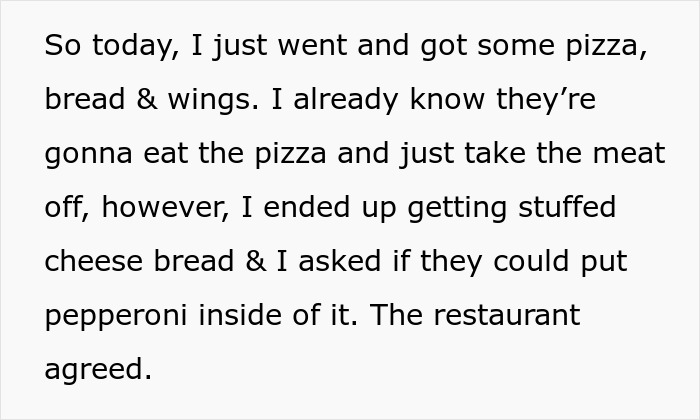 Text about ordering stuffed cheese bread with pepperoni to deter vegetarian roommates. Text about ordering stuffed cheese bread with pepperoni to deter vegetarian roommates.