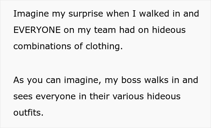 Text expressing surprise at colleagues wearing mismatched outfits on a casual Friday due to manager's business attire rule.