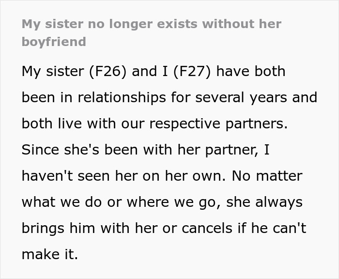 Text discussing a woman feeling her sister is always with her boyfriend, impacting their sisterly alone time.