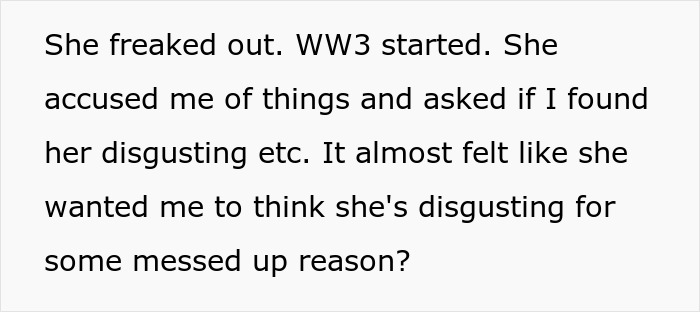 Text detailing a woman's reaction to being told she smells after not showering for days. Text detailing a woman's reaction to being told she smells after not showering for days.
