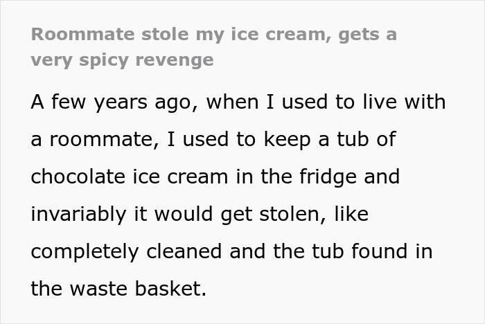 Text about an ice cream thief getting a spicy surprise from a roommate's revenge story.