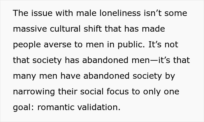 Text discussing the male loneliness epidemic and its causes, focusing on societal roles and romantic validation.
