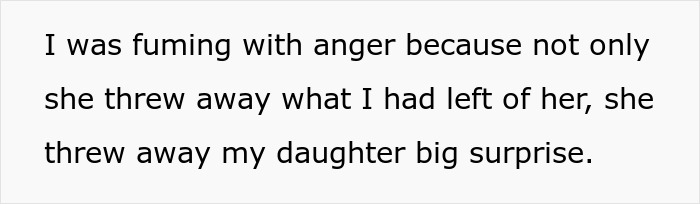 Text describing a father's anger as a surprise for his daughter involving her late mother is ruined.