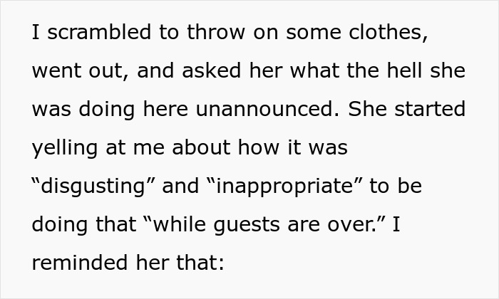Text exchange about a private moment interrupted by mom's unannounced visit, leading to an argument. Text exchange about a private moment interrupted by mom's unannounced visit, leading to an argument.