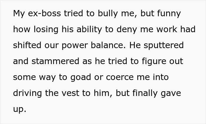 Text revealing an employee's encounter with a boss after being fired, focusing on power dynamics and uniform revenge.