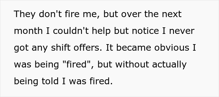 Text reads about being fired without notice, realizing dismissal when shifts stopped.