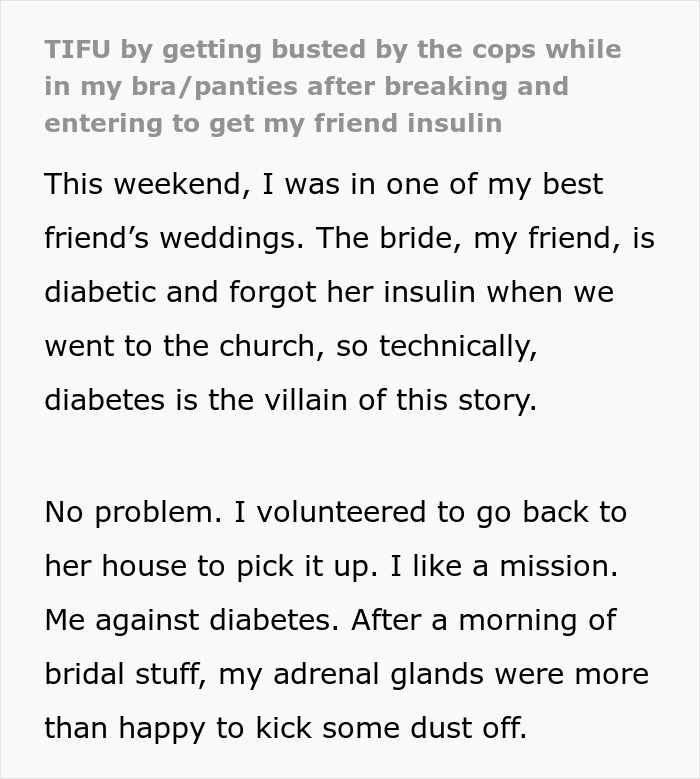 Text story about woman breaking into bride's house seeking insulin, highlighting a humorous mishap during a wedding event.