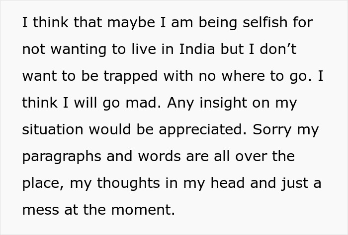 Text expressing frustration about relocating to India, seeking advice.