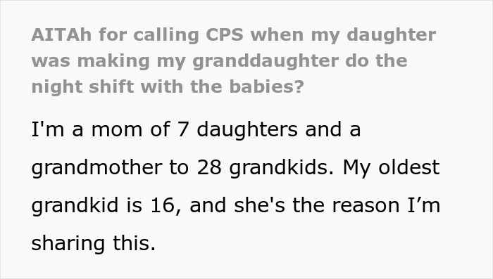 Text discussing a mom calling CPS on her daughter for making her teenager stay up at night with newborn siblings. Text discussing a mom calling CPS on her daughter for making her teenager stay up at night with newborn siblings.
