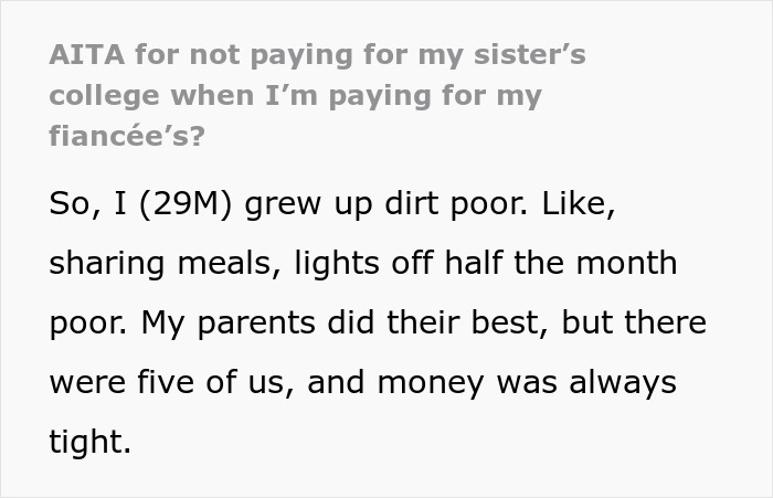 Text on image discusses a man's dilemma about paying for his fiancée's college but not his sister's. Text on image discusses a man's dilemma about paying for his fiancée's college but not his sister's.
