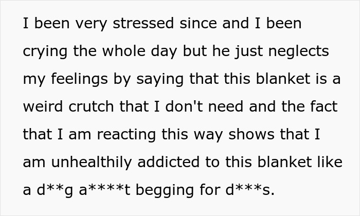 Text about a woman's emotional distress over her baby blanket, criticized as unhealthy reliance.