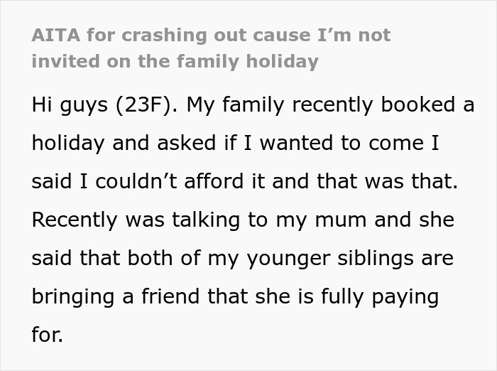 Text discussing exclusion from a family holiday, leading to frustration and feeling uninvited.