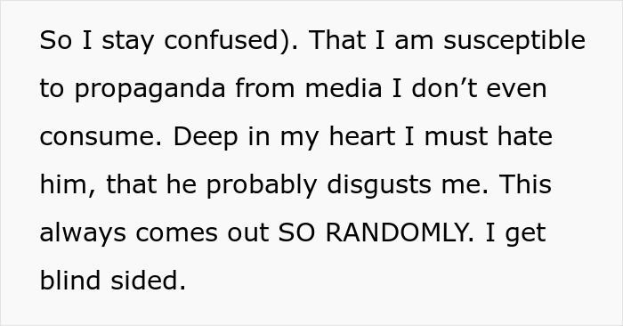 Text about feeling confused and blind sided by random emotions, reflecting on friend regret and best friend confession. Text about feeling confused and blind sided by random emotions, reflecting on friend regret and best friend confession.