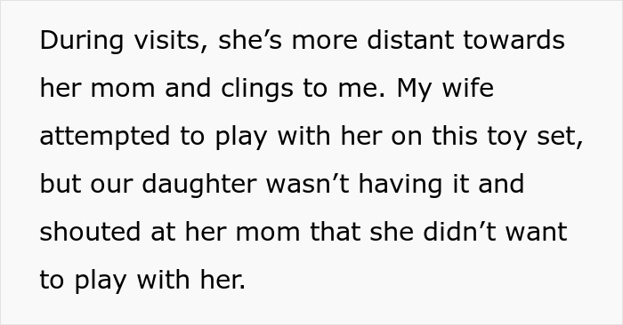 Text discussing a daughter's preference for her dad over her mom during visits, causing tension in the family.