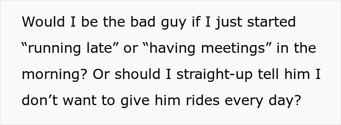 Text image questioning being the bad guy for avoiding an unspoken daily carpool.
