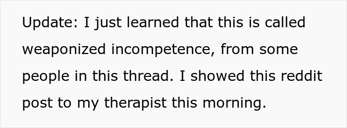 Text about weaponized incompetence, mentioning learning about it from a Reddit thread and showing it to a therapist.