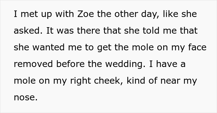 Text describing a conversation about bridesmaid surgery request for mole removal before a wedding. Text describing a conversation about bridesmaid surgery request for mole removal before a wedding.