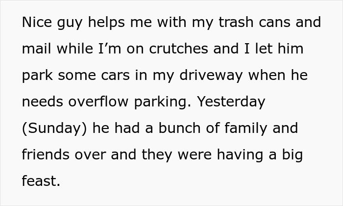 Text description of neighbor's helpfulness and overflow parking arrangement.