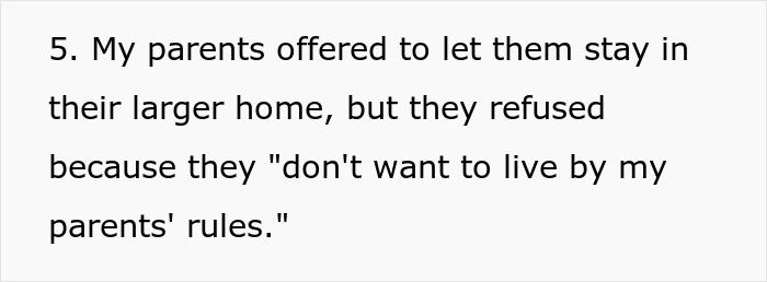 Text message describes family refusing parents' house rules after home loss. Text message describes family refusing parents' house rules after home loss.