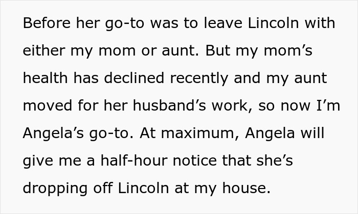Text discussing frequent babysitting issues with Angela, who often unexpectedly drops off her child. Text discussing frequent babysitting issues with Angela, who often unexpectedly drops off her child.