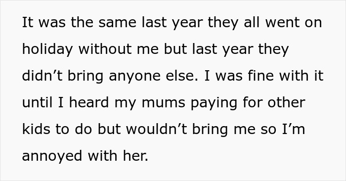 Text discussing feelings about not being invited on a family holiday, expressing frustration and disappointment.