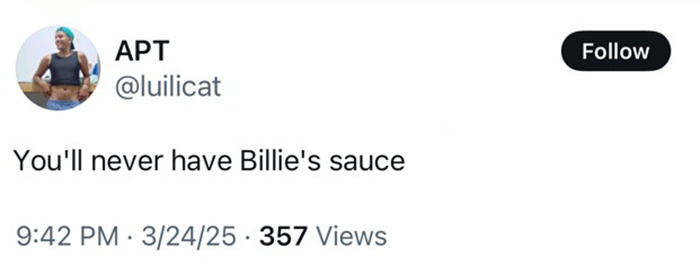 Tweet with a comment about Billie Eilish sauce, viewed 357 times.