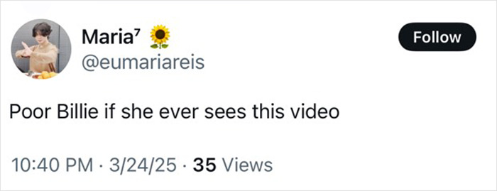 Tweet by @eumariareis about a Billie Eilish look-alike causing chaos, timestamped 10:40 PM with 35 views.