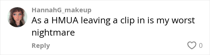 Comment about hair and makeup, mentioning a stylist's worst nightmare, related to a red carpet event.