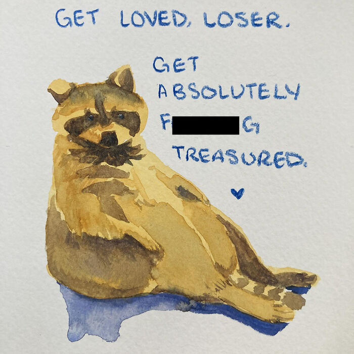 Sassy raccoon watercolor painting with humorous pop culture text.