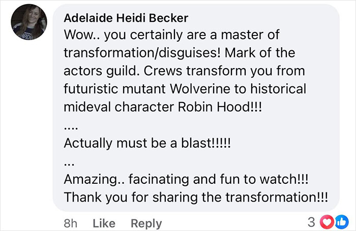 Comment praising a star's transformation from Wolverine to Robin Hood, highlighting acting skills and fun transformations.