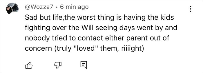 Comment on family disputes over a will, highlighting concern for parents' legacy.