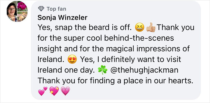 Fan comment praising Hugh Jackman's new look and sharing excitement to visit Ireland.