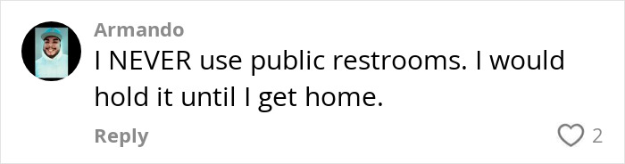 Comment expressing fear about using public restrooms due to hidden needles in toilet paper.