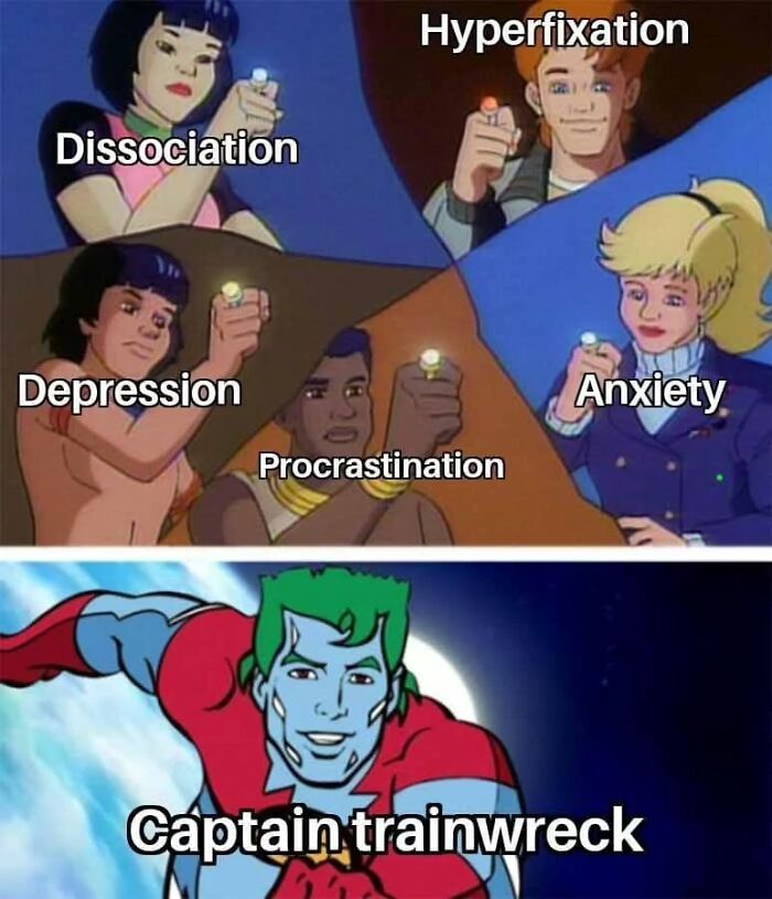 Characters with rings labeled dissociation, depression, hyperfixation, anxiety, and procrastination summon Captain Trainwreck. Cheerful nihilism meme.