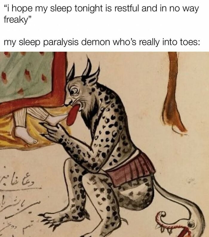 Medieval illustration of a spotted sleep paralysis demon licking toes, representing cheerful nihilism in a humorous meme.
