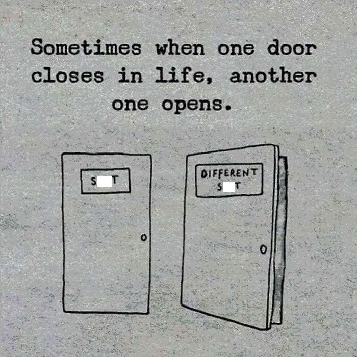 Cartoon of two doors: one labeled "S**t" and the other "Different S**t," depicting cheerful nihilism.