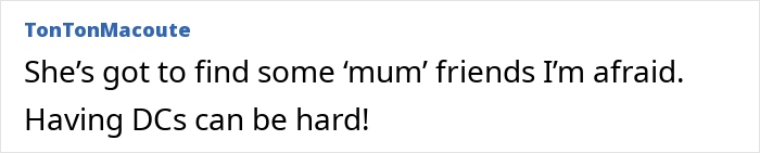 Comment about finding 'mum friends' and the challenges of having babies in a childfree friend group discussion.