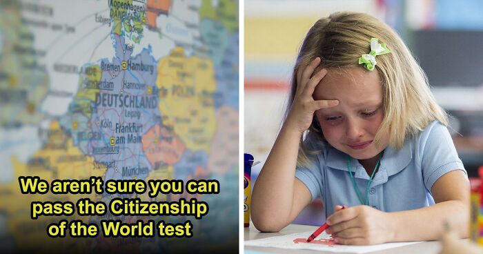 If You Can’t Score At Least 15 On This 24-Question World Citizenship Test, You Should Be Embarrassed