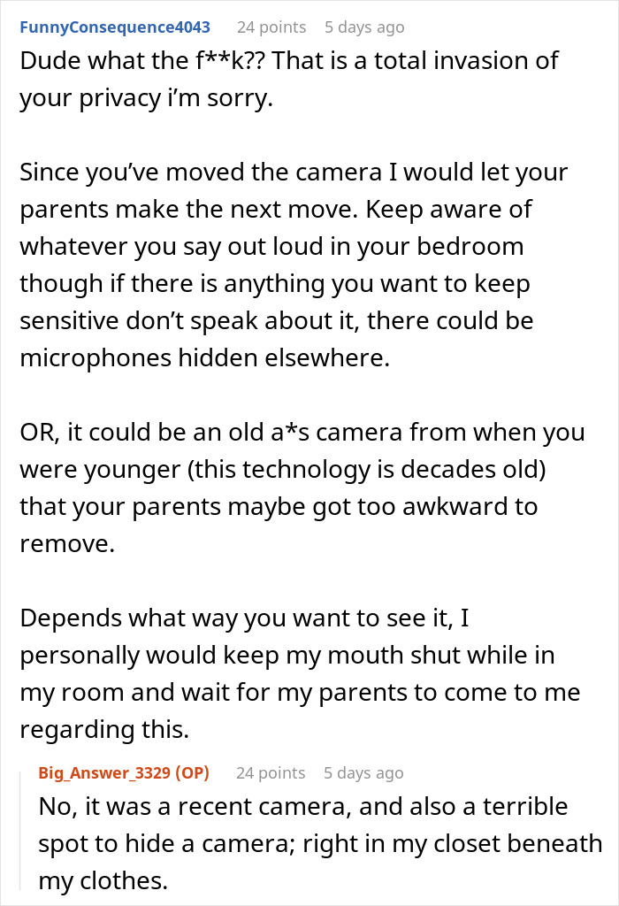 Reddit comments discussing a teen discovering a hidden camera placed by her mom, privacy concerns raised. Reddit comments discussing a teen discovering a hidden camera placed by her mom, privacy concerns raised.